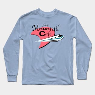 The Monorail Cafe Long Sleeve T-Shirt